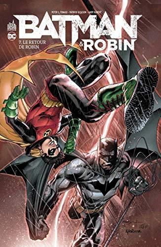 Batman & Robin T.07 : Le retour de Robin