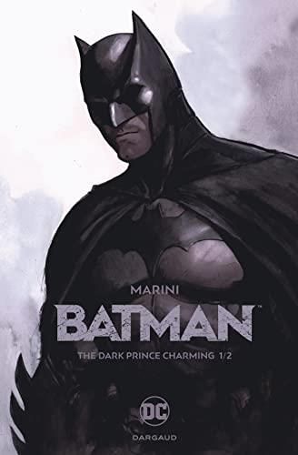 Batman T.01 : The dark prince charming