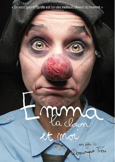 Emma, la clown et moi