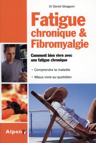 Fatigue chronique & fibromyalgie