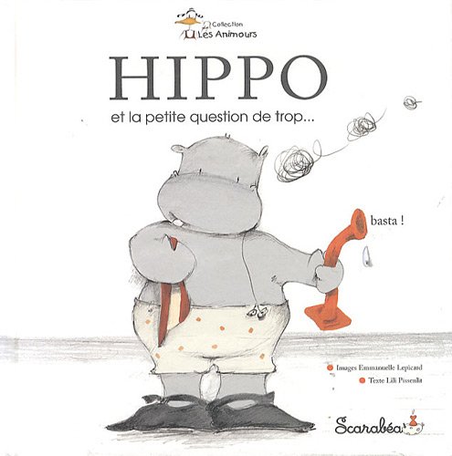 Hippo et la petite question de trop...