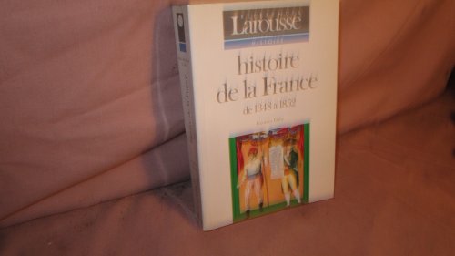 Histoire de la france de 1348 a 1852