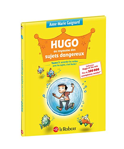 Hugo au royaume des sujets dangereux