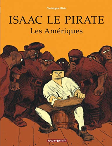 Isaac le pirate : 1. les amériques
