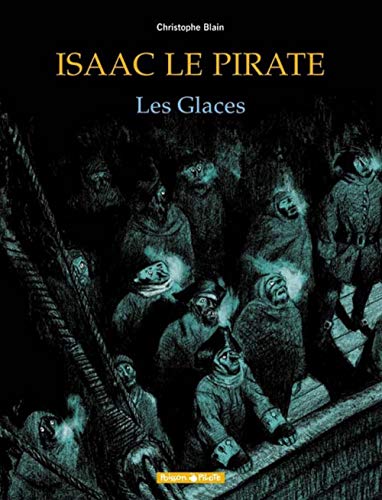 Isaac le pirate : 2. les glaces