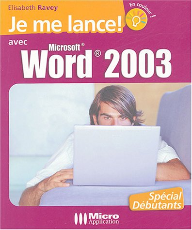 Je me lance avec microsoft word 2003