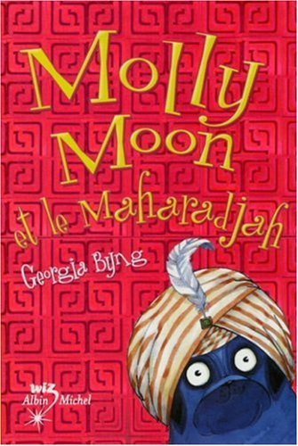 Molly moon et le Maharadjah