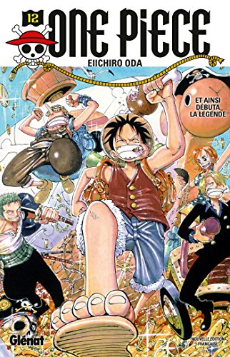 One Piece :  Et ainsi débuta la légende
