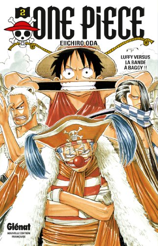 One Piece : Luffy versus la bande à Baggy !!
