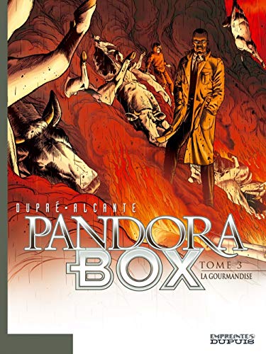 Pandora box : 3. la gourmandise