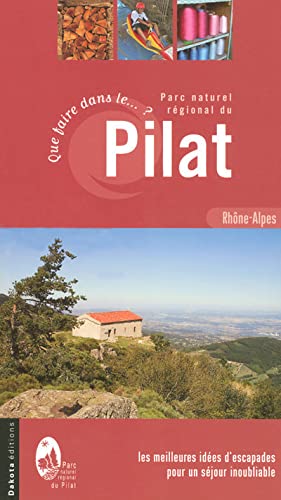 Que faire dans le Parc Naturel Régional du Pilat