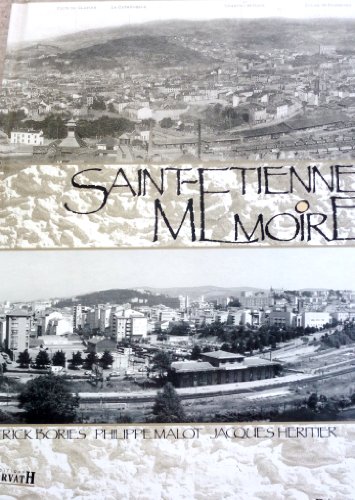 Saint Etienne : mémoire