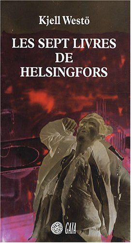 Sept livres de Helsingfors (Les )