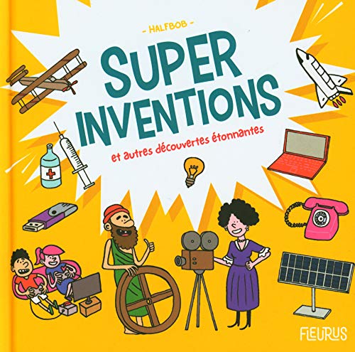 Super inventions