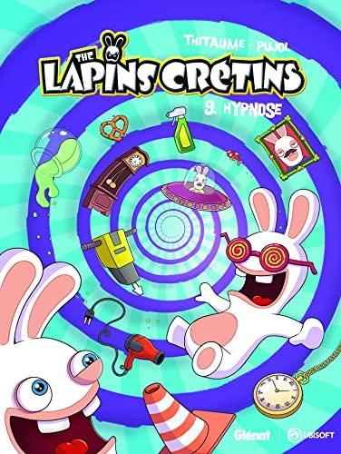 The lapins crétins T.09 : Hypnose !