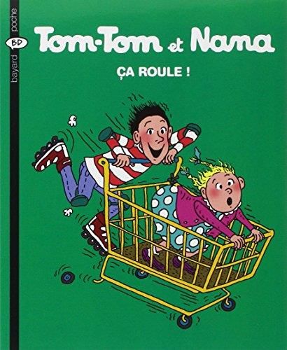 Tom-tom et Nana T.31 : Ça roule !