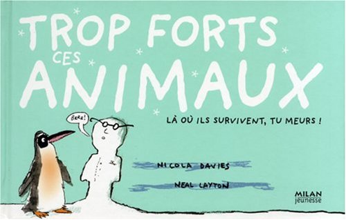 Trop forts ces animaux