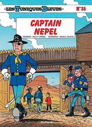 Tuniques bleues : 35. captain nepel (Les)