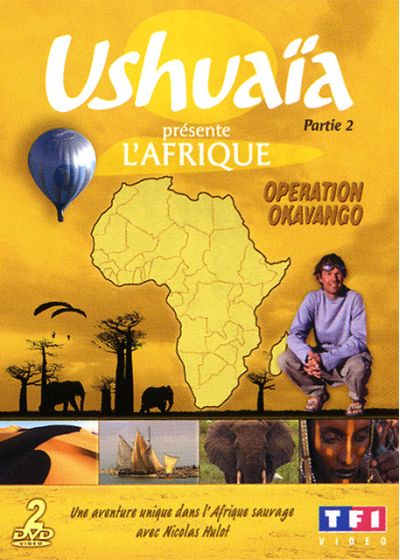 Ushuaïa présente l'Afrique - Opération Okavango